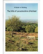 A Guide to Walking the Hills of Leicestershire amp Rutland