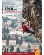 Arco Rock: Arco, Sarca Valley, Valle dei Laghi, Trento