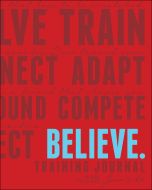 Believe Training Journal
