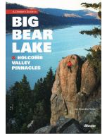 Big Bear Lake and Holcomb Valley Pinnacles