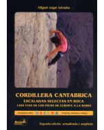 Cordillera Cantabrica Escaladas Selectas De Los Picos De Europa Al Valle De Teverga