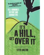 Its a Hill Get Over It