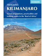 Kilimanjaro A Complete Trekkers Guide