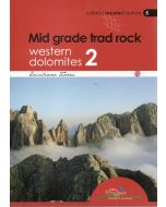Mid Grade Trad Rock Western Dolomites Vol 2