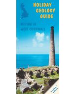 Mining in West Cornwall Holiday Geology Guide