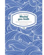 Mischief Goes South HW Tilman