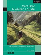 MontBlanc: A Walkers Guide 2024 Edition