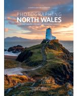 Photographing North Wales a photolocation guidebook