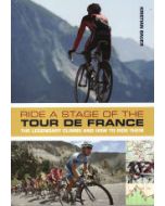 Ride a Stage of the Tour De France: The Legendary Climbs and