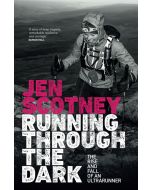 Running Through the Dark  Jen Scotney