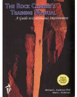 The Rock Climbers Training Manual