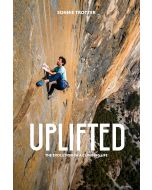 Uplifted: The Evolution of a Climbing Life
