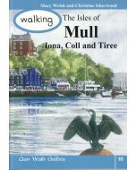 Walking the Isles of Mull Iona Coll and Tiree