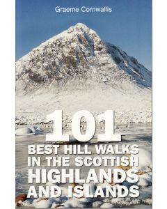 101 Best Hill Walks in the Scottish Highlands amp Islands