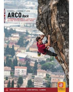 Arco Rock: Arco, Sarca Valley, Valle dei Laghi, Trento