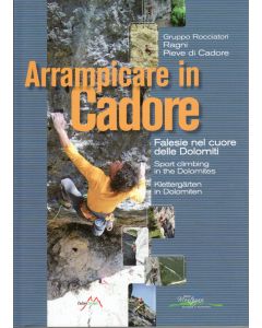 Arrampicare in Cadore