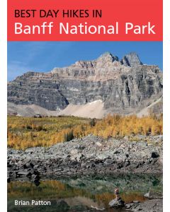 Best Day Hikes in Banff 2nd Edition