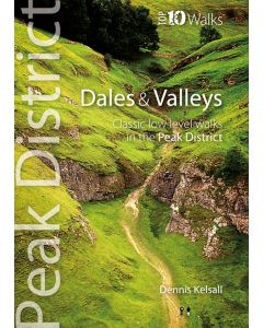 Dales amp Valleys Top 10 Walks Series Peak District
