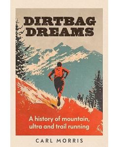 Dirtbag Dreams