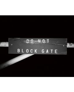 Do Not Block Gate