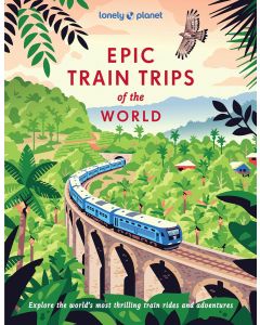 Epic Train Trips of the World