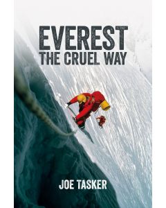 Everest the Cruel Way Joe Tasker