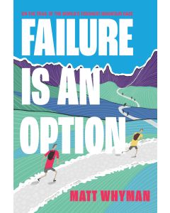 Failure is an Option