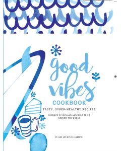 Good Vibes Cookbook