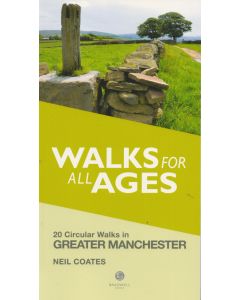 Greater Manchester Short Walks for all Ages