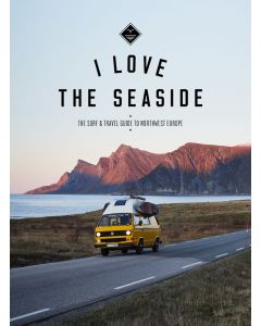 I Love the Seaside Northwest Europe