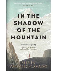 In the Shadow of the Mountain