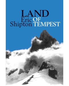 Land of Tempest Eric Shipton