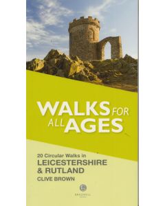 Leicestershire and Rutland Walks for all Ages