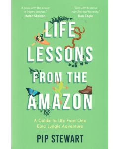 Life Lessons from the Amazon