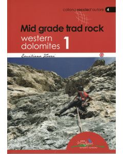 Mid Grade Trad Rock Western Dolomites Vol 1