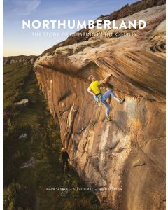 Northumberland The Story of Climbing in The County