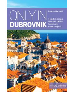 Only in Dubrovnik