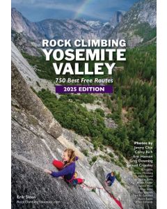 Rock Climbing Yosemite Valley 2025 Edition