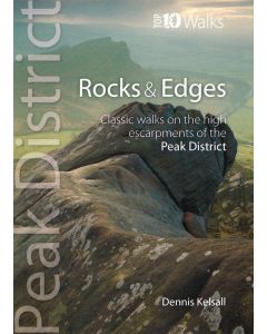Rocks and Edges Top 10 Walks Series Peak District