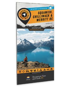 Squamish, Chilliwack and Merritt BC