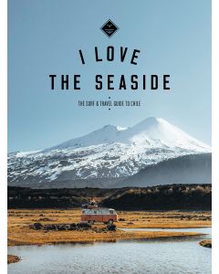 The Surf amp Travel Guide to Chile