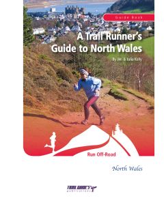 Trail Runners Guide To North Wales