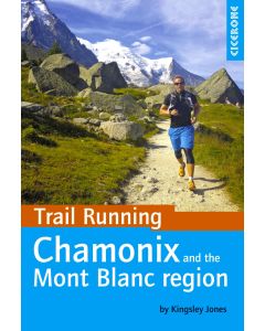 Trail Running Chamonix and the Mont Blanc Region