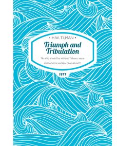 Triumph and Tribulation HW Tilman