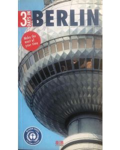 Visit The City Berlin 3 Days In