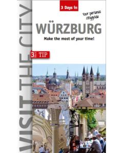 Visit The City Wurzburg 3 Days In