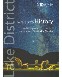 Walks with History Top 10 Walks Series Lake District