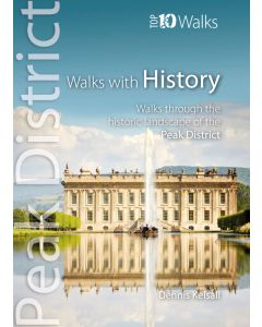 Walks with History Top 10 Walks Series Peak District