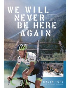 We Will Never Be Here Again Svein Tuft