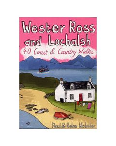 Wester Ross and Lochalsh 40 Coast and Country walks